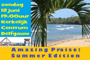 20160612 - Amazing Praise - Summer Edition